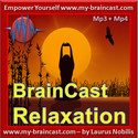 BrainCast Relaxation