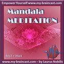 Mandala Meditation BrainCast